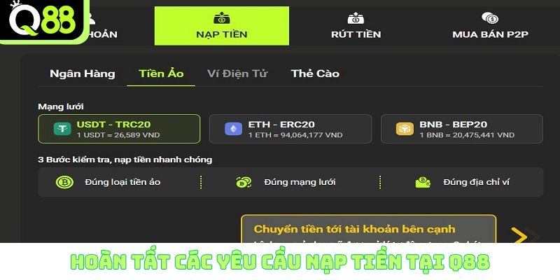 Hoàn tất các yêu cầu nạp tiền tại Q88