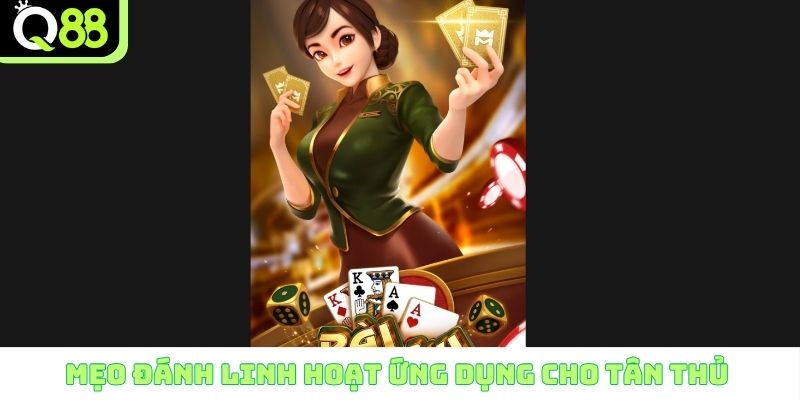 Mẹo đánh linh hoạt ứng dụng cho tân thủ