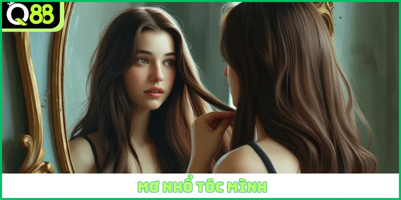 Mơ nhổ tóc mình