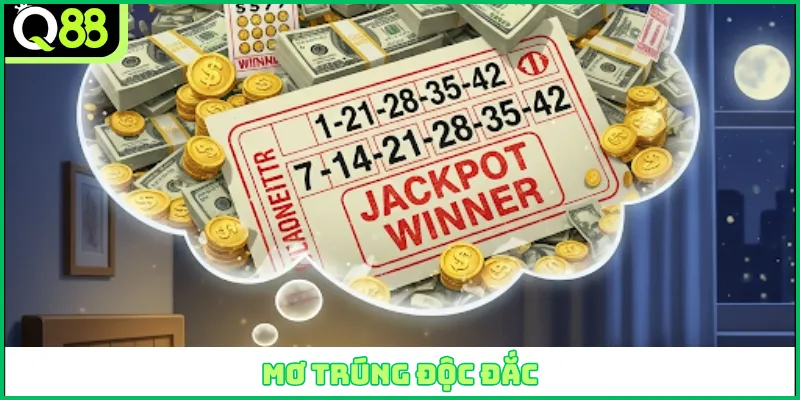 Mơ trúng độc đắc