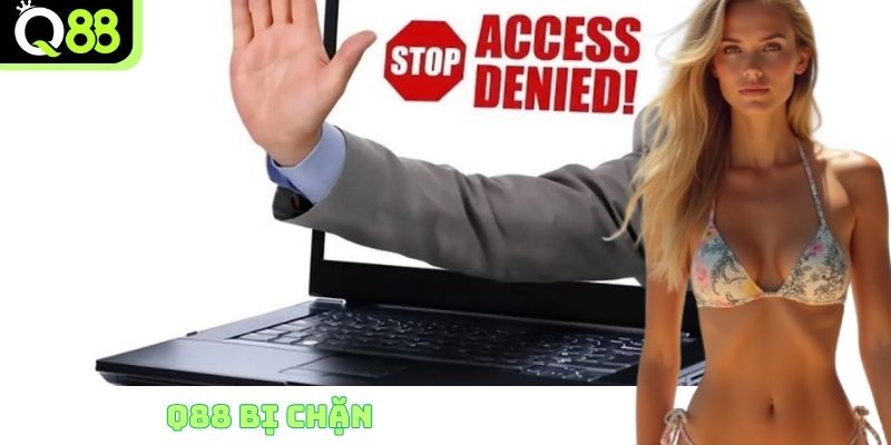 Q88 bị chặn