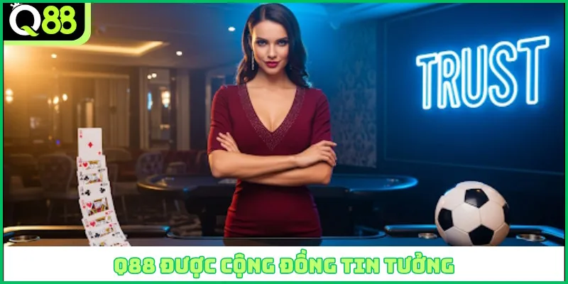 Q88 được cộng đồng tin tưởng