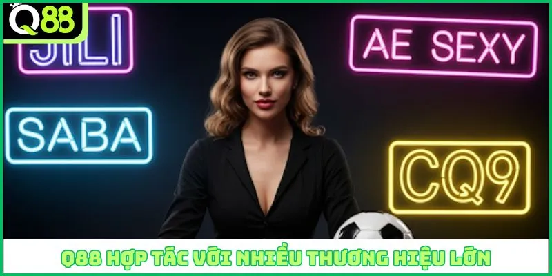 Q88 hợp tác với nhiều thương hiệu lớn