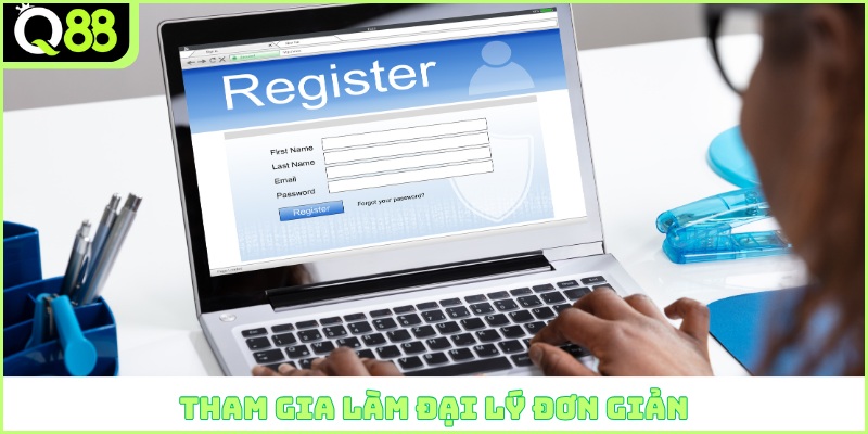Tham gia làm đại lý đơn giản